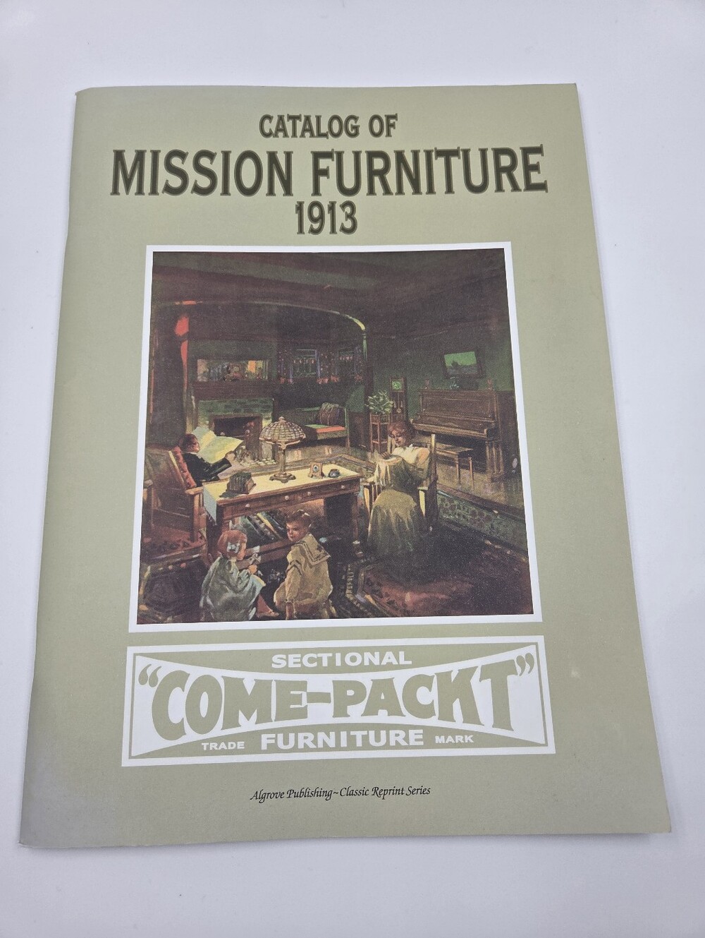 Catalog of Mission Furniture 1913 Sectional Come-Packt Furniture Algrove Reprint
